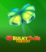 40 Bulky Fruits Buy Bonus